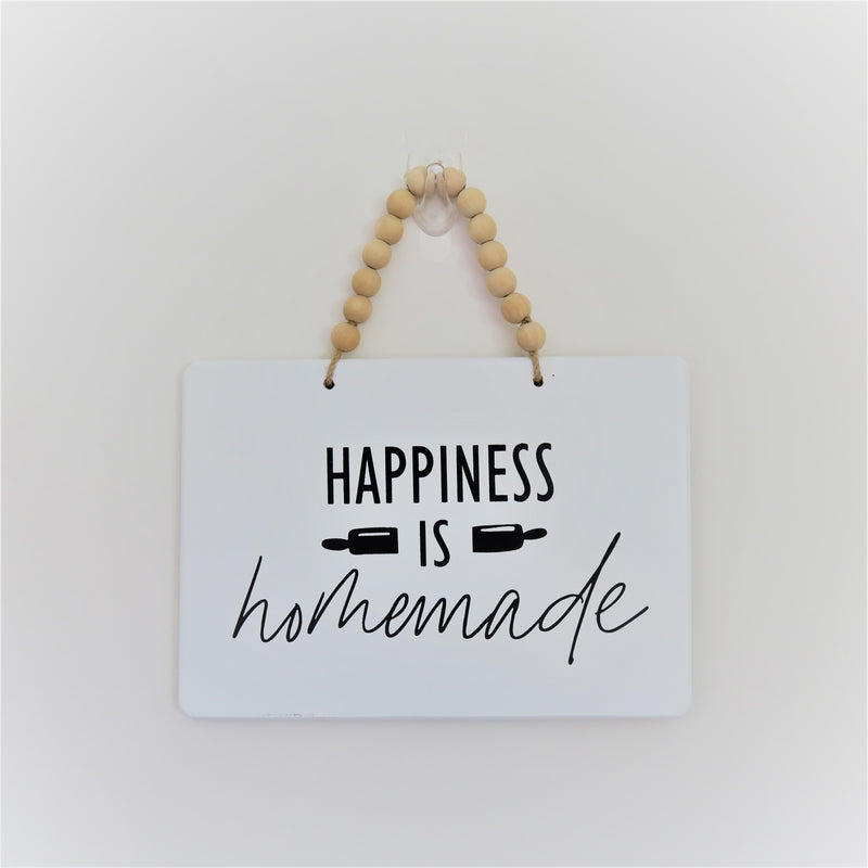 Happiness is Homemade Sign