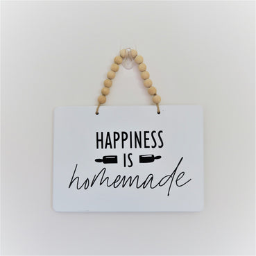 Happiness is Homemade Sign